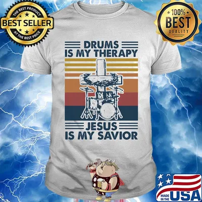 Drums is my therapy jesus is my savior vintage retro shirt