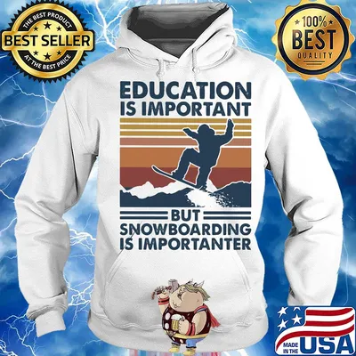 Education is important but snowboarding is importanter vintage retro s Hoodie