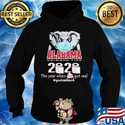 Elephant mask alabama crimson tide 2020 the year when shit got real quarantined toilet paper s Hoodie