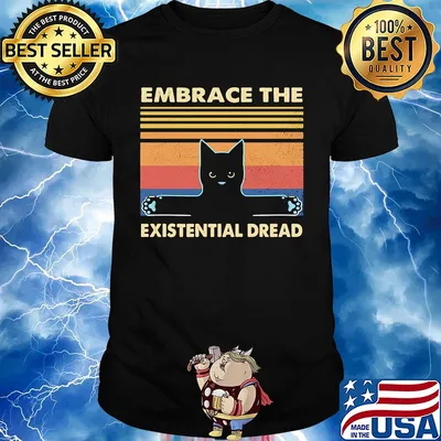 Embrace the existential dread Cat vintage retro shirt