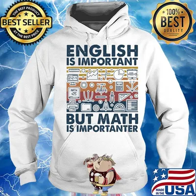 English Is Important But Math Is Importanter Vintage Retro Shirt Hoodie