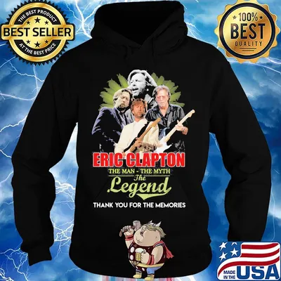 Eric clapton the man the myth the legend thank you for the memories s Hoodie