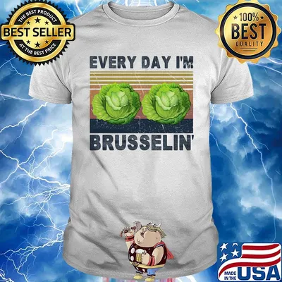 Every day i'm brusselin vintage retro shirt