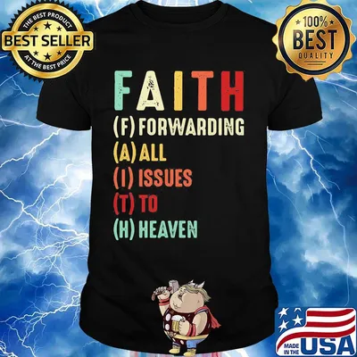 Faith Forwarding All Issue To Heaven Vintage Shirt