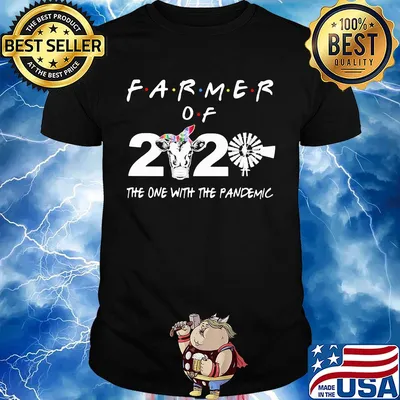 Farmer of 2020 the one with the pandemic cow black shirt