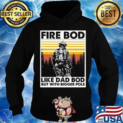 Fire bod like dad bod but with bigger pole vintage retro s Hoodie
