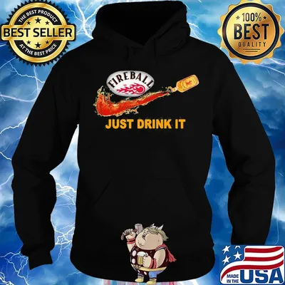 Fireball cinnamon whisky nike just drink it logo s Hoodie