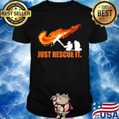 Firefighter nike just rescue it shirt