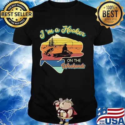 Fishing i'm a hooker on the weekends vintage retro shirt