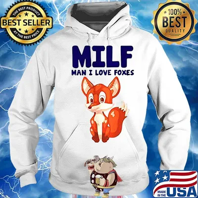 Fox MILF man I live foxes s Hoodie