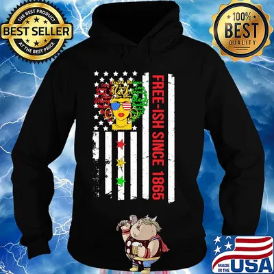 Free-ish since 1864 black melanin American flag veteran Independence day s Hoodie