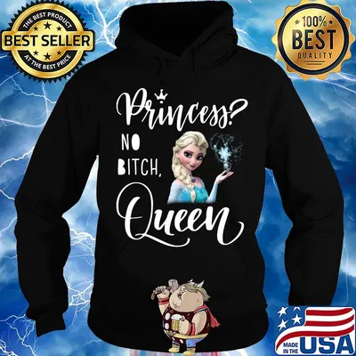 Frozen princess no bitch queen s Hoodie