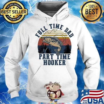Full Time Dad Part Time Hooker Carp Vintage Retro Shirt Hoodie