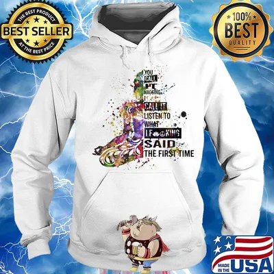 Girl Color If King Said The First Time Shirt Hoodie