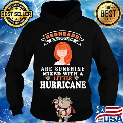 Girl redheads are sunshine mixed with a little hurricane s Hoodie