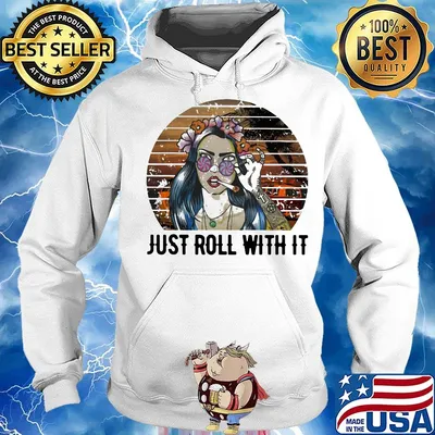 Girl weed just roll with it vintage retro s Hoodie