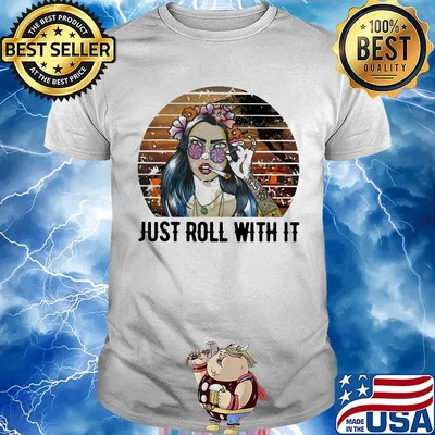 Girl weed just roll with it vintage retro shirt