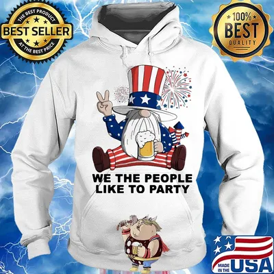 Gnomes drinking beer we the people like to party firework american independence day s Hoodie