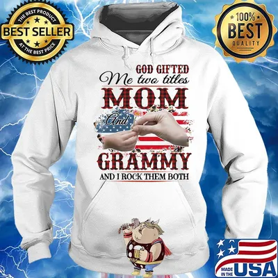 GOD GIFTED ME TWO TITLES MOM AND GRAMMY AND I ROCK THEM BOTH AMERICAN FLAG FLOWER SHIRT Hoodie