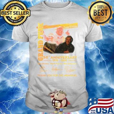 Grand funk closer to home 50th anniversary 1970 2020 thank you for the memories signatures shirt