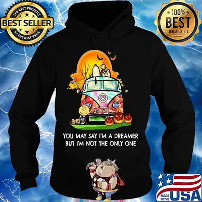 Halloween peanuts you may say I'm a dreamer but I'm not the only one s Hoodie