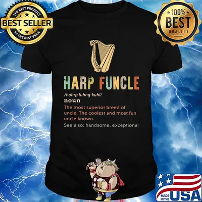 Harp funcle noun the most superior breed of uncle the coolest and most fun uncle known shirt