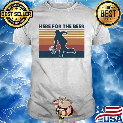 Here for the beer vintage retro shirt