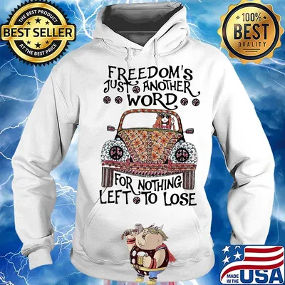 Hippie bus girl freedom's just another word for nothing left to lose s Hoodie