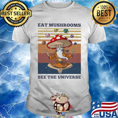 Hippie eat mushroom see the universe vintage retro shirt