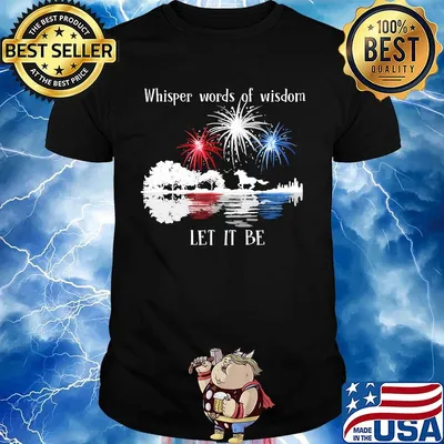 Horse whisper words of wisdom let it be firework independence day shirt