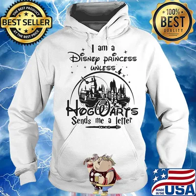 I am a disney princess unless hogwarts sends me a letter star s Hoodie