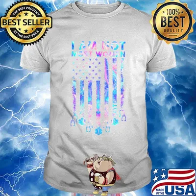 I Am Not Most Women EMT Independence Day Shirt