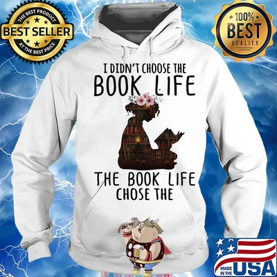 I Didn't Choose The Book Life The Book Life Chose The Girl Flower Bookcase Shirt Hoodie