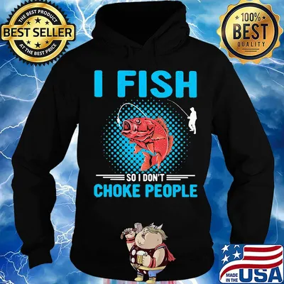 I Fish So I Don't Choke People Red Shirt Hoodie