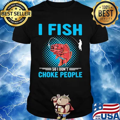 I Fish So I Don't Choke People Red Shirt