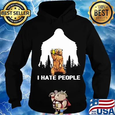 I Hate People Bear Drinking Beer Shirt Hoodie