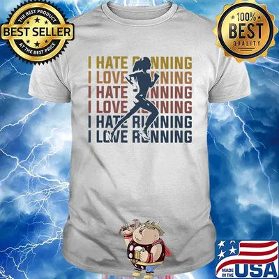I hate running I love running vintage shirt