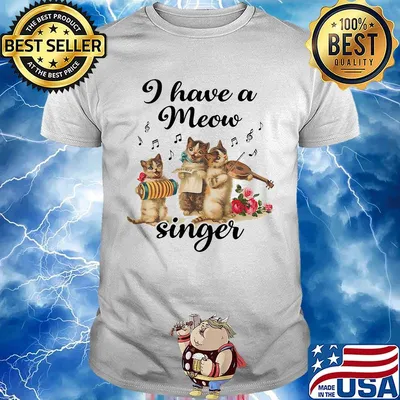 I Have a Meow Singer Cat Shirt