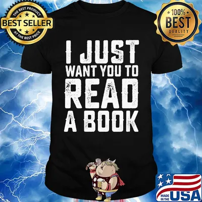 I just want you to read a book 2020 shirt