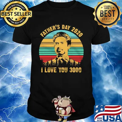 I love you 3000 iron-dad father's day 2020 vintage retro shirt