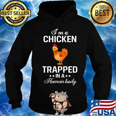 I'm a chicken trapped in a human body s Hoodie