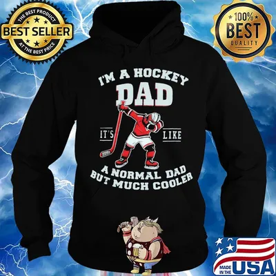 I'm a hockey dad it's like a normal dad but much cooler happy father's day s Hoodie