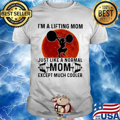 I'M A LIFTING MOM JUSH LIKE A NORMAL MOM EXCEPT MUCH COOLER SUNSET SHIRT