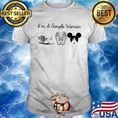I'm a simple woman like camping sandals and mickey mouse shirt