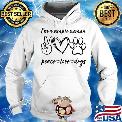 I'm a simple woman peace love paw dogs s Hoodie