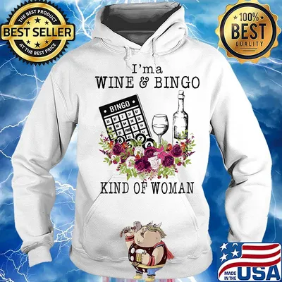 I'm a wine and bingo kind of woman flowers s Hoodie