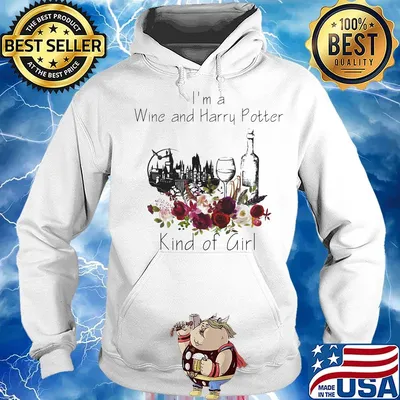 I'm a wine and harry potter kind of girl flowers s Hoodie