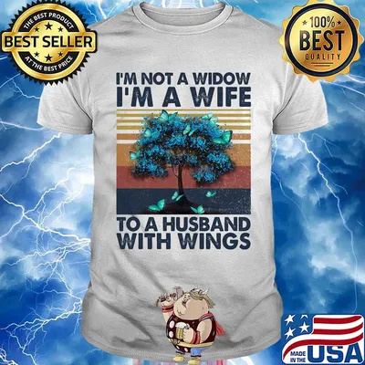 I'm not a widow i'm a wife to a husband with wings tree butterflies vintage retro shirt