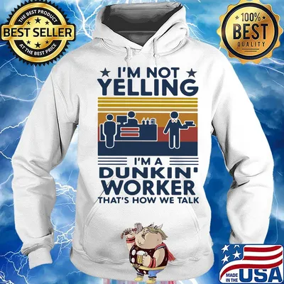 I'm not yelling i'm a dunkin worker that's how we talk vintage retro s Hoodie