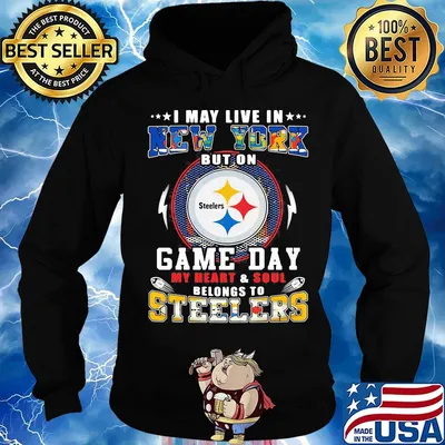 I may live in new york but on game day my heart and soul belongs to steelers s Hoodie